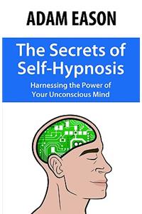 Secrets of Self-Hypnosis