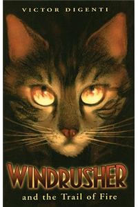 Windrusher and the Trail of Fire