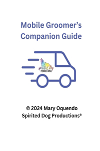 Mobile Groomers Companion Guide