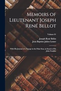 Memoirs of Lieutenant Joseph René Bellot