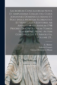 Sacrorum Conciliorum Nova Et Amplissima Collectio, Cujus Johannes Dominicus Mansi Et Post Ipsius Mortem Florentius Et Venetianus Editores Ab Anno 1758 Ad Annum 1798 Priores Triginta Unum Tomos Ediderunt, Nunc Autem Continuatat Et Absoluta, Volume 2