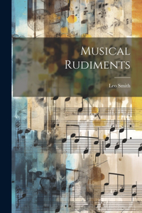 Musical Rudiments