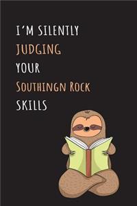 I'm Silently Judging Your Southingn Rock Skills: Blank Lined Notebook Journal With A Cute and Lazy Sloth Reading