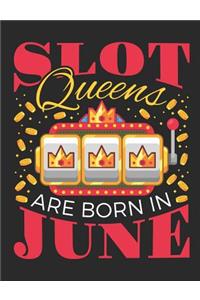 Slot Queens Are Born In June