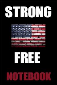 Strong and Free Notebook