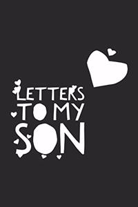 Letters to My Son
