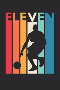 Basketball Notebook for 11 Year Old Boys and Girls - Vintage Basketball Journal - 11th Birthday Gift for Basketball Player Diary