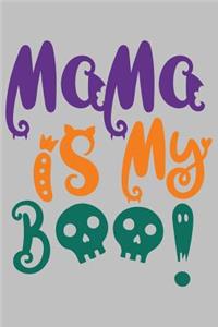 Mama is my Boo!