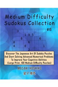 Medium Difficulty Sudokus Collection #15