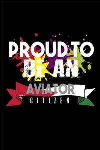 Proud to be an aviator citizen