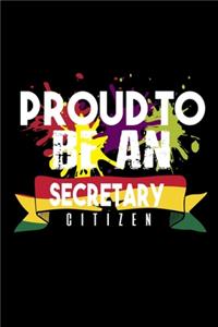 Proud to be a secretary citizen