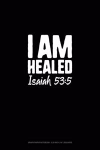 I Am Healed - Isaiah 53