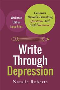 Write Through Depression