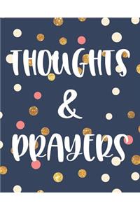 Thoughts & Prayers