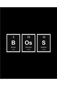 Boss: A 8x10 Inch Matte Softcover Paperback College Ruled Notebook Journal With 120 Blank Lined Pages Periodic Table of Elements Design