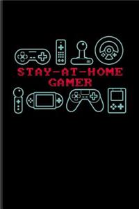 Stay-At-Home Gamer