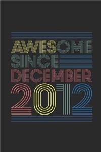 Awesome Since December 2012