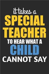 It Takes A Special Teacher To Hear What A Child Cannot Say
