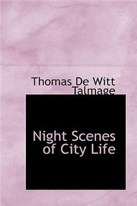 Night Scenes of City Life
