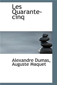 Les Quarante-Cinq
