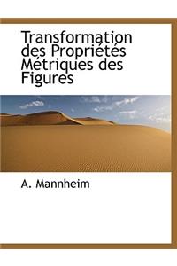 Transformation Des Propri T?'s S Triques Des Figures