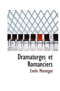 Dramaturges Et Romanciers