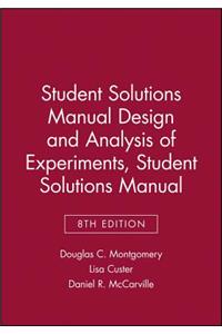 Student Solutions Manual Design and Analysis of Experiments, 8e Student Solutions Manual