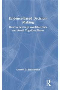 Evidence-Based Decision-Making