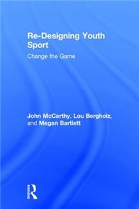 Re-Designing Youth Sport