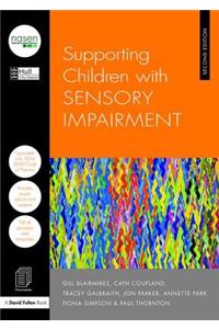 Supporting Children with Sensory Impairment