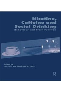 Nicotine, Caffeine and Social Drinking: Behaviour and Brain Function