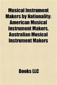 Musical Instrument Makers by Nationality