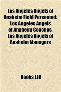 Los Angeles Angels of Anaheim Field Personnel