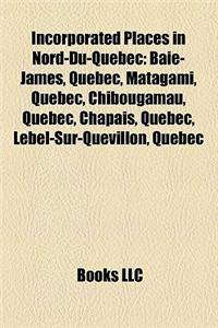 Incorporated Places in Nord-Du-Quebec
