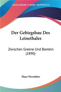 Der Gebirgsbau Des Leinethales