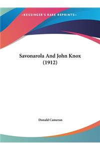 Savonarola and John Knox (1912)