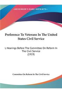 Preference to Veterans in the United States Civil Service