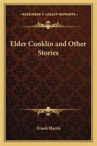 Elder Conklin and Other Stories