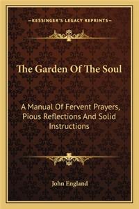 The Garden Of The Soul