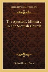 Apostolic Ministry in the Scottish Church