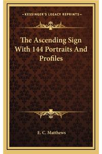 Ascending Sign With 144 Portraits And Profiles