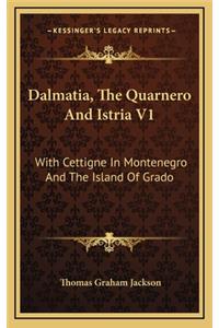 Dalmatia, the Quarnero and Istria V1