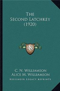 Second Latchkey (1920) the Second Latchkey (1920)