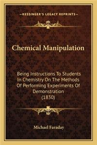 Chemical Manipulation