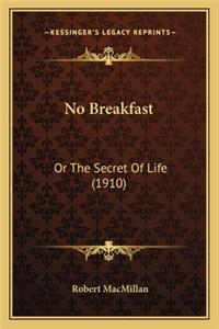 No Breakfast