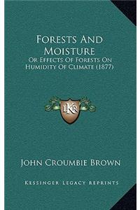 Forests and Moisture