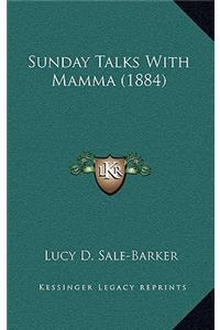 Sunday Talks with Mamma (1884)