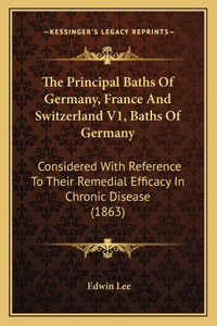 Principal Baths of Germany, France and Switzerland V1, Baths of Germany