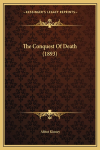 Conquest Of Death (1893)
