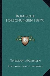 Romische Forschungen (1879)